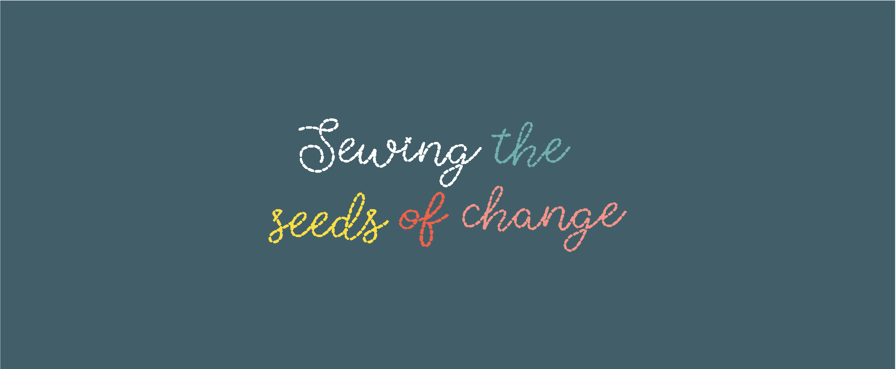 sewing the seeds of change typographical illustration ILO Clothing